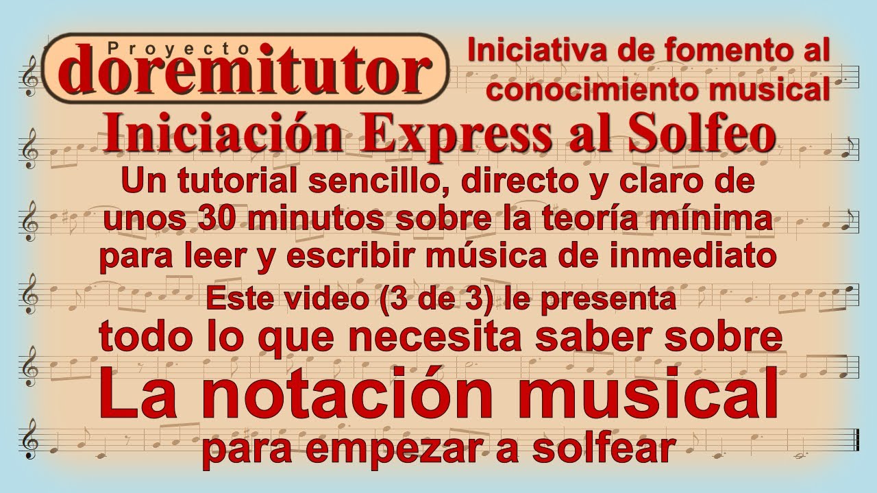 Entendiendo la Escritura o Notación Musical
