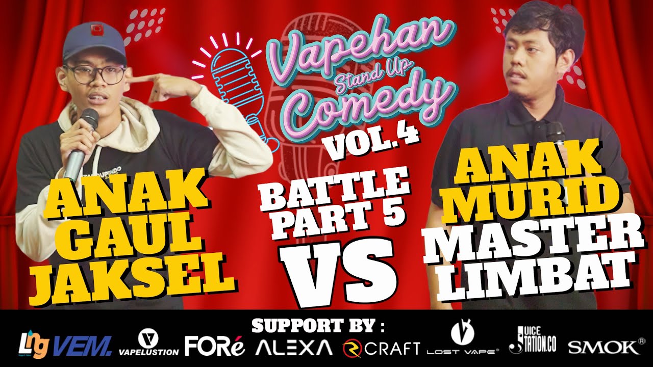 ANAK GAUL JAKSEL VS MURID MASTER LIMBAD | VAPEHAN STAND UP COMEDY VOL.4 PART 5