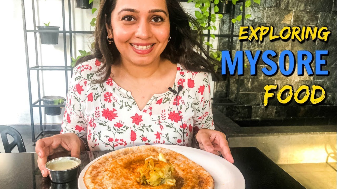 Exploring MYSORE FOOD - Mylari Dosa, Mysore Pak & visiting Mysuru Palace