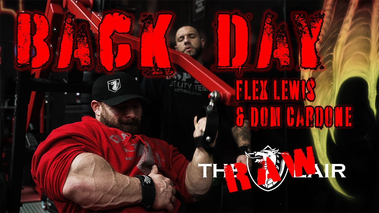 Dragon's Lair RAW - Flex Lewis & Dom Cardone Back Workout