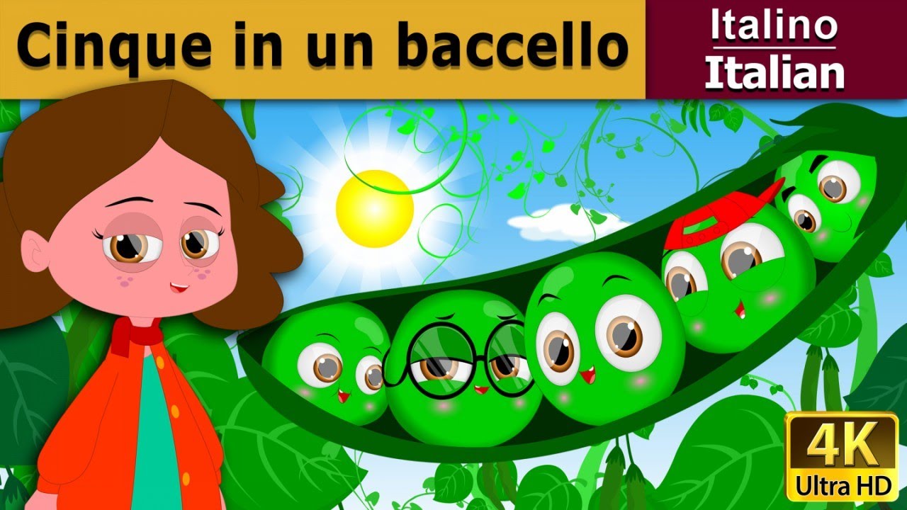 Cinque in un baccello | Five Peas in a Pod in Italian | Favole Per Bambini | Fiabe Italiane