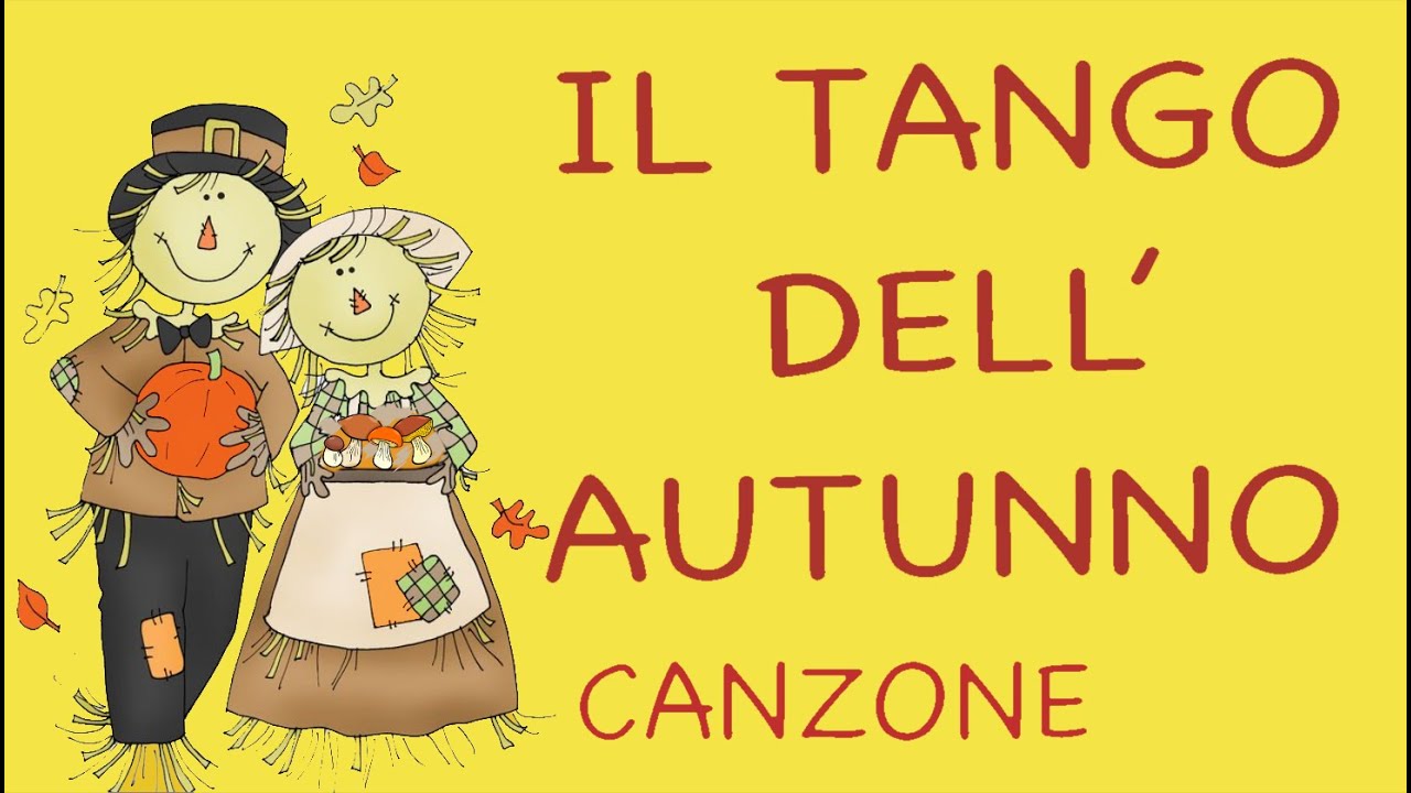 Il tango dell'autunno- canzone-con link testo e attività-