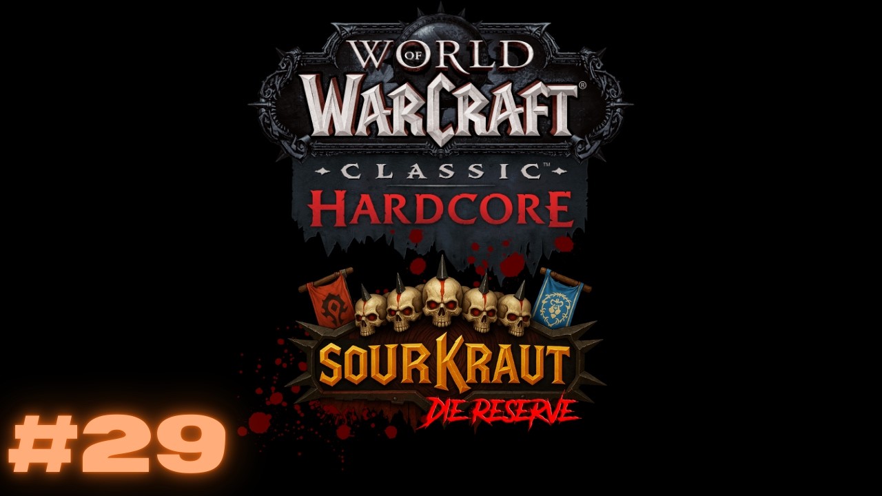 Weil es so schön war: Scharlachrotes Kloster || WoW Classic Hardcore - Sourkraut || #29 || Uncut