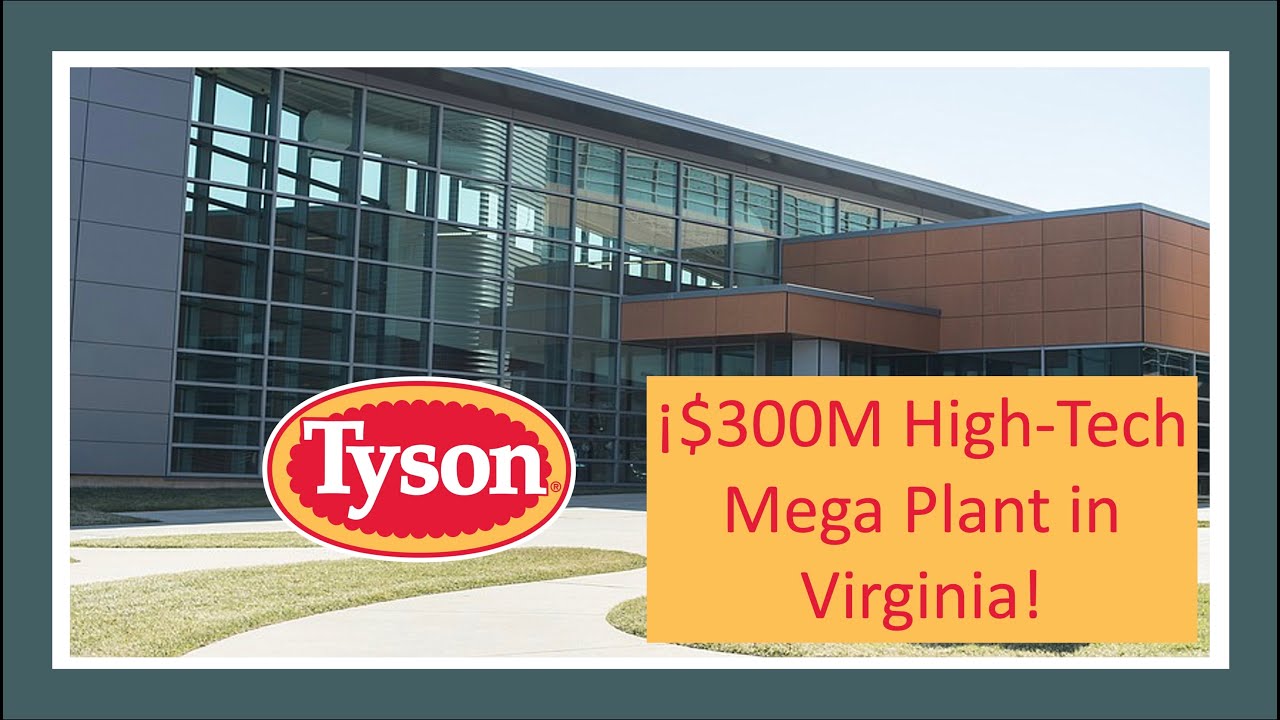 &iexcl;Revolutionizing the Food Industry: Inside Tyson Foods $300M High-Tech Mega Plant in Virginia!