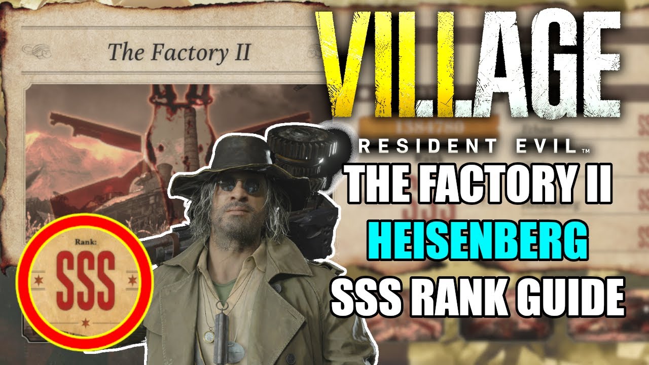 How To Get SSS Rank in The Factory 2 as Heisenberg - Resident Evil Village Mercenaries DLC
