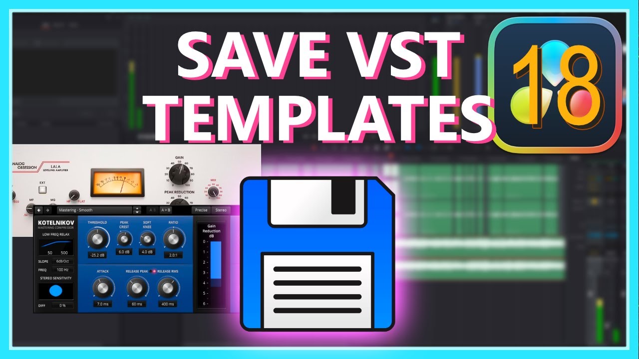HOW TO SAVE VST PLUGIN TEMPLATES IN DAVINCI RESOLVE 18 || AUDIO EFFECTS / VSTs | DaVinci Resolve 18