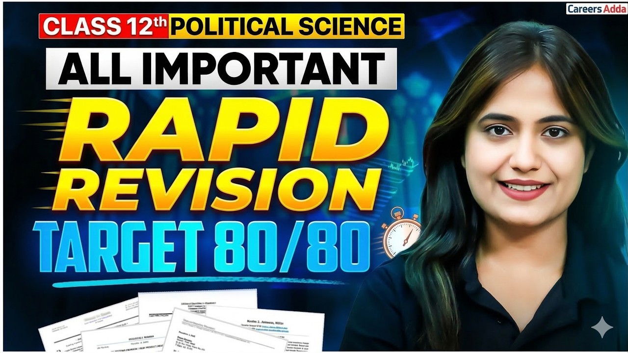 Class 12 Political Science One Shot for Board Exam 2026 | All Chapter Revisions