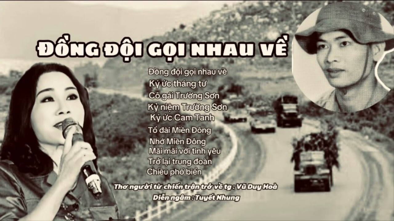 Đồng đội gọi nhau về - chọn lọc thơ hay về người lính - Thơ Vũ Duy Hòa , DN : Tuyết Nhung