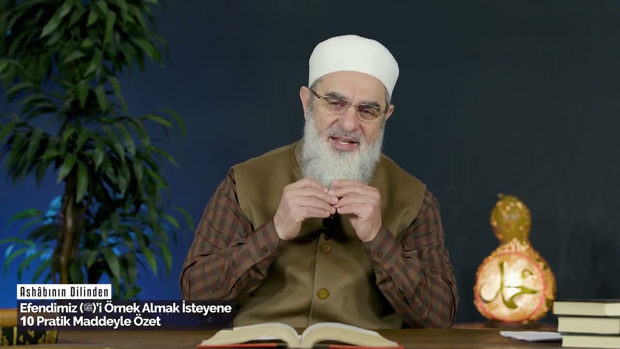 EFENDİMİZ (ﷺ)'İ &Ouml;RNEK ALMAK İSTEYENE 10 PRATİK MADDEYLE &Ouml;ZET & NUREDDİN YILDIZ