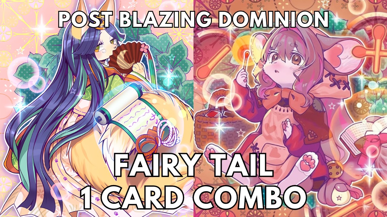 Fairy Tail 1 card combo post Blazing Dominion (BLZD) TCG 2026 Yugioh