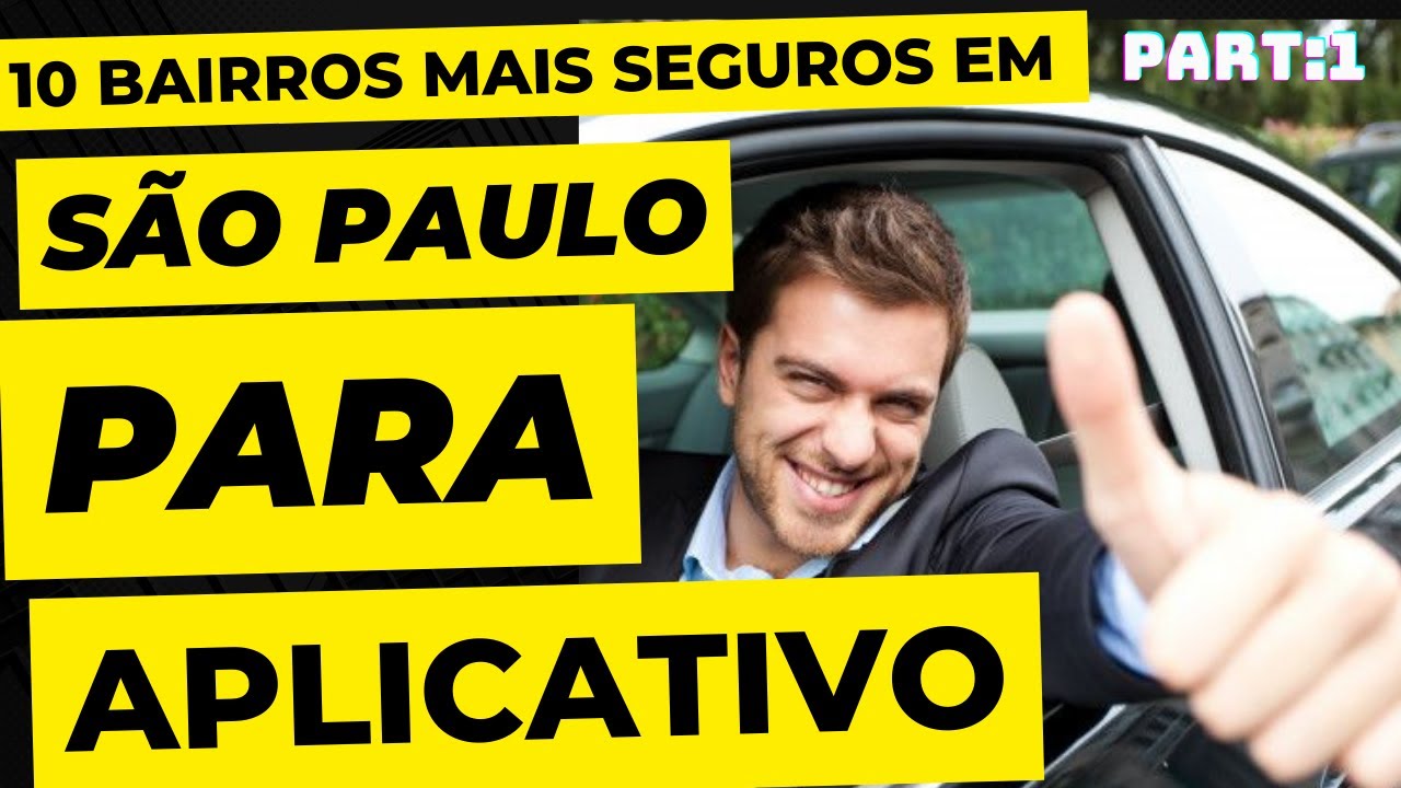 Top 10 safest neighborhoods in S&atilde;o Paulo for ride-sharing apps like Uber, 99 Pop, and Indriver.