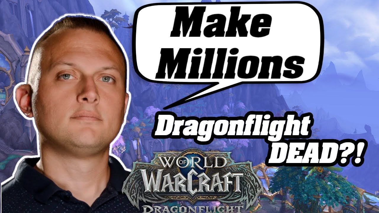 Dragonflight Goldmaking УМЕР?! &mdash; Как заработать золото в 2023 году