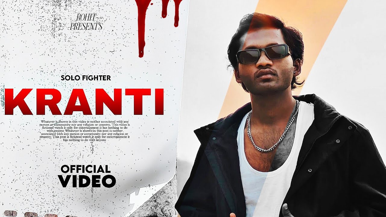 Solo Fighter - KRANTI (official Music Video)