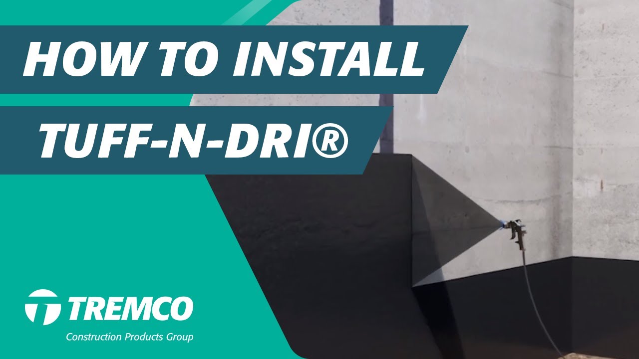 How to Install TUFF-N-DRI® Spray-Applied Waterproofing