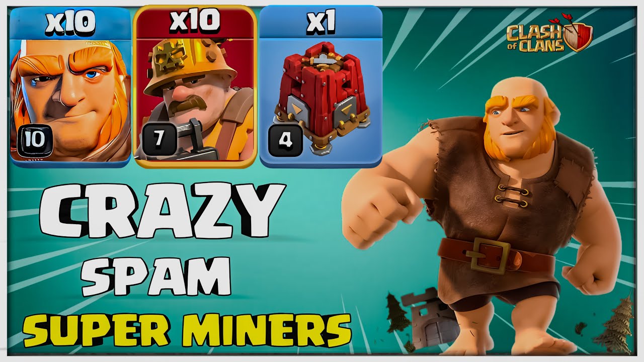 New Crazy Spam!! Th13 Super Miner Attack Strategies for War in Clash of Clans