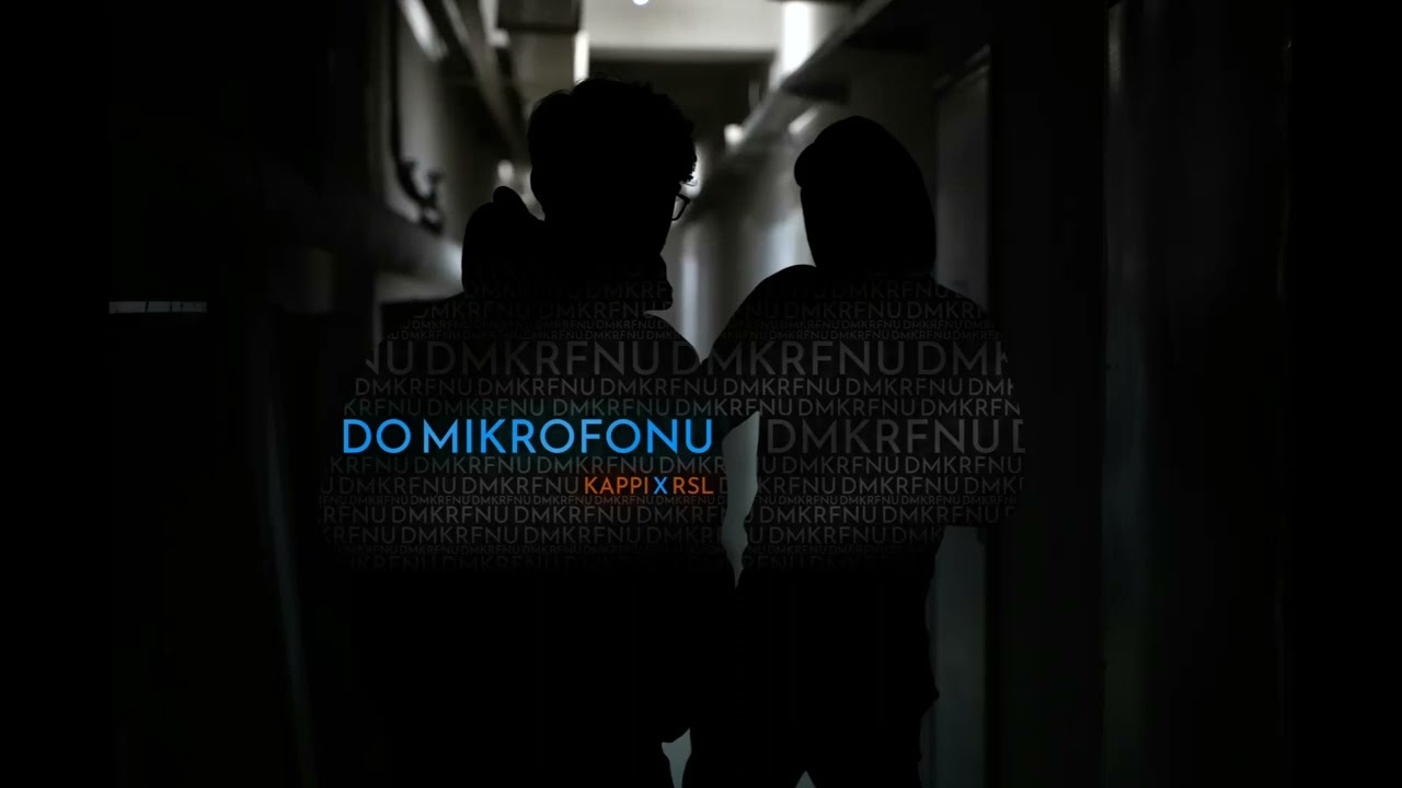 KAPPIxRSL - Do siebie feat. Kenny Kołach, DiaBeatz #DMKRFNU
