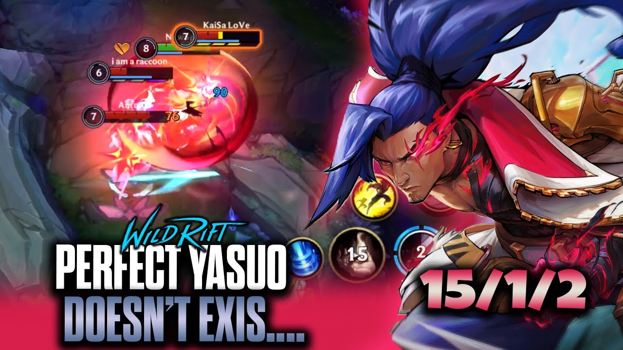 Yasuo Wild Rift Gameplay | Perfect Yasuo Doesn't EXIS...