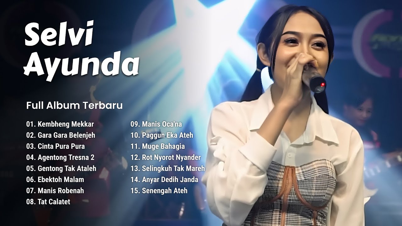 Full Album Lagu Madura Viral The Best Selvi Ayunda - Kembheng Mekkar, Gara Gara Belenjeh