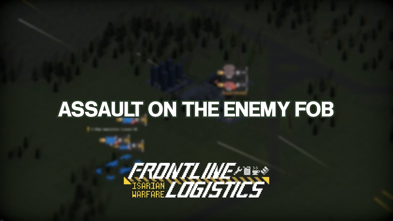 Speed, Surprise, Violence of Action - Frontline Logistics Isarian Warfare