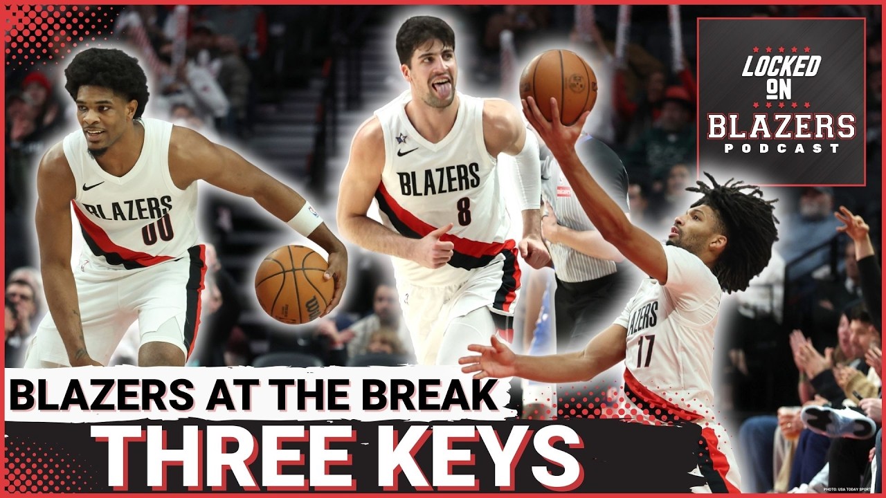 3 Keys for the Portland Trail Blazers Postseason Push After the All Star Break
