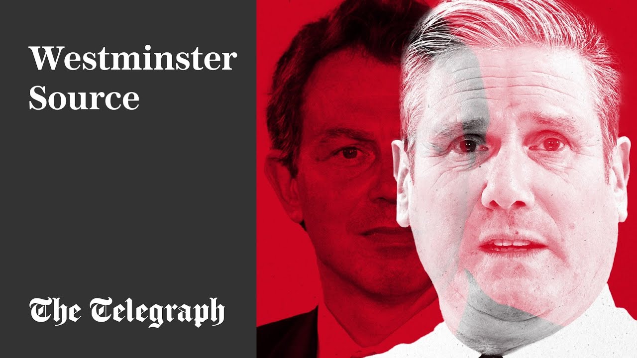 Why I asked Starmer if he is a Blair copycat | Westminster Source