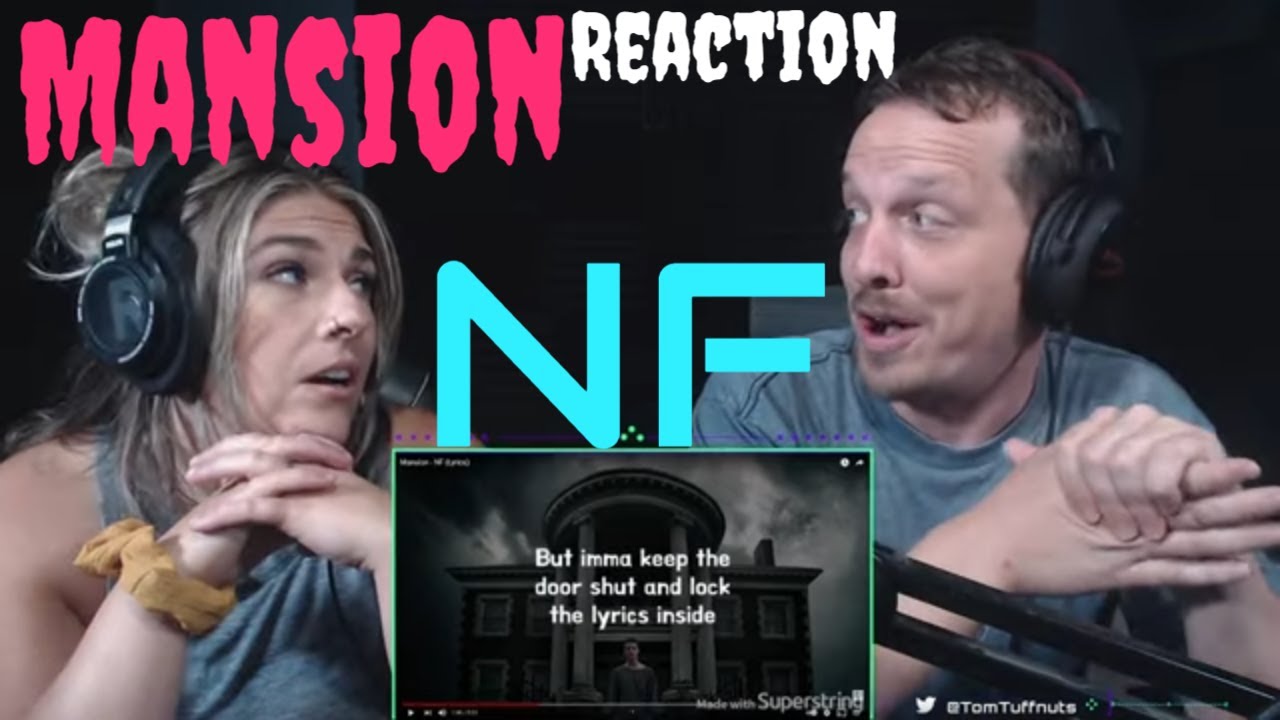 [Sad Message Delivered] NF - Mansion Reaction [NF on Top of the World]