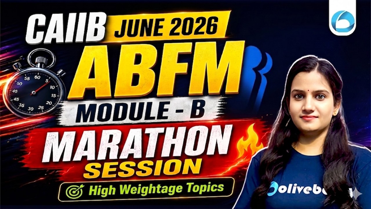 CAIIB ABFM Marathon 2026 | Module B High Weightage Topics | CAIIB June 2026 | Oliveboard