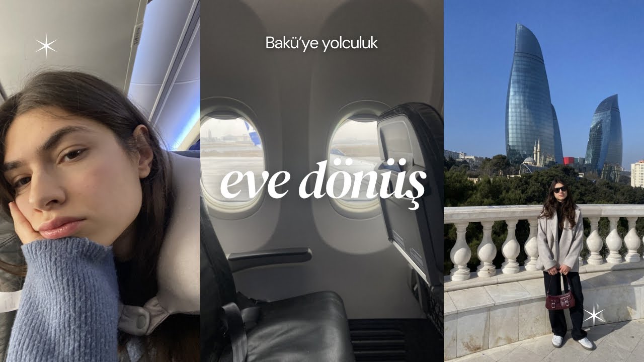 Kısa Tatil ve Eve Dönüş🇦🇿| Uzun yolculuğumdan kısa bir parça