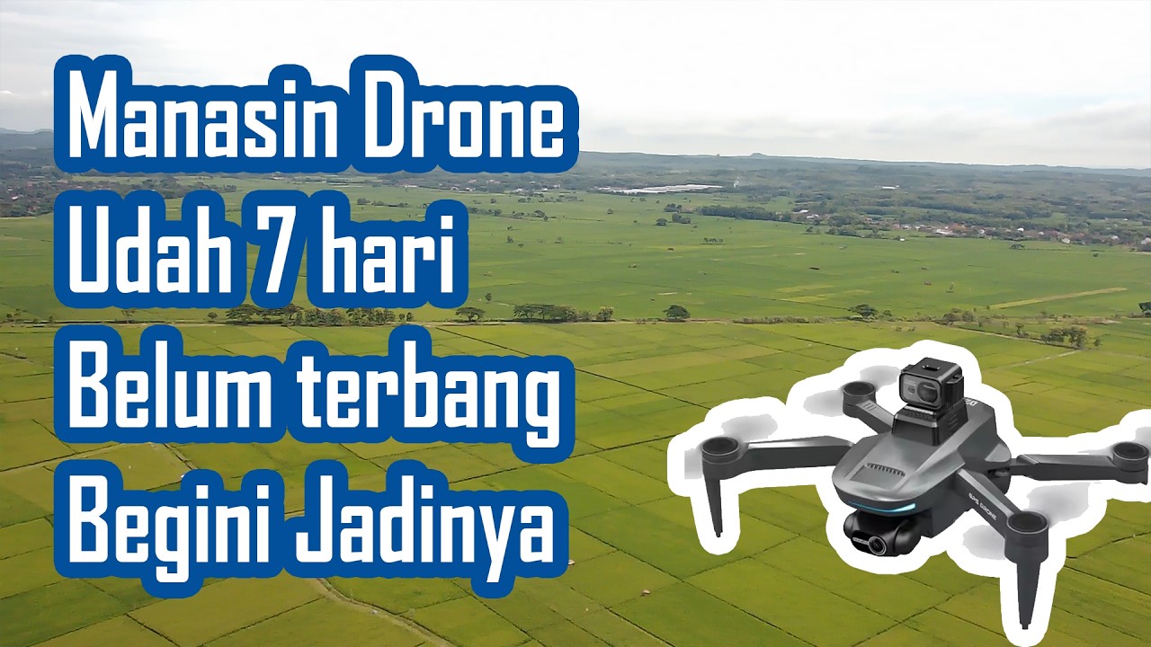 Manasin Drone karena 7 hari tidak terbang Drone LYZRC L200 Pro Max