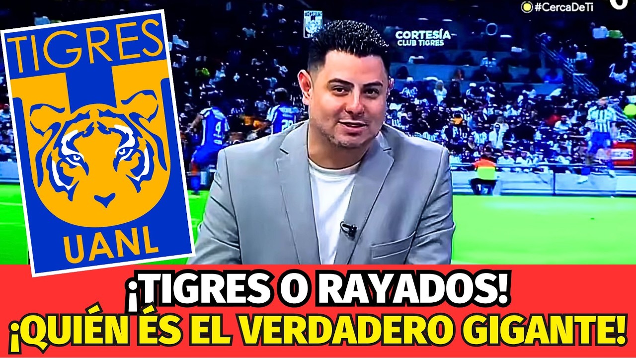¡TRAICIÓN EN EL DERBI! LA ESTRELLA QUE DEJA RAYADOS ¡NOTICIAS DE TIGRES HOY!