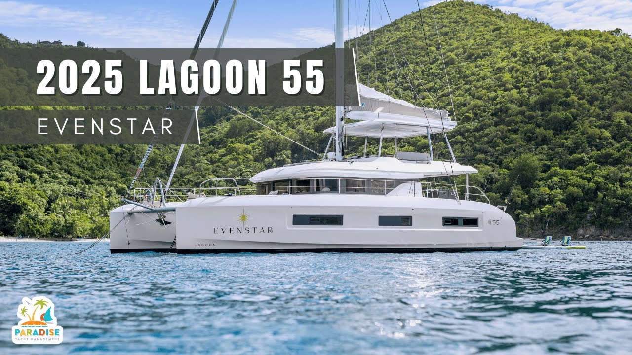 2025 55&rsquo; LAGOON &ldquo;EVENSTAR&rdquo; | FLOAT AROUND