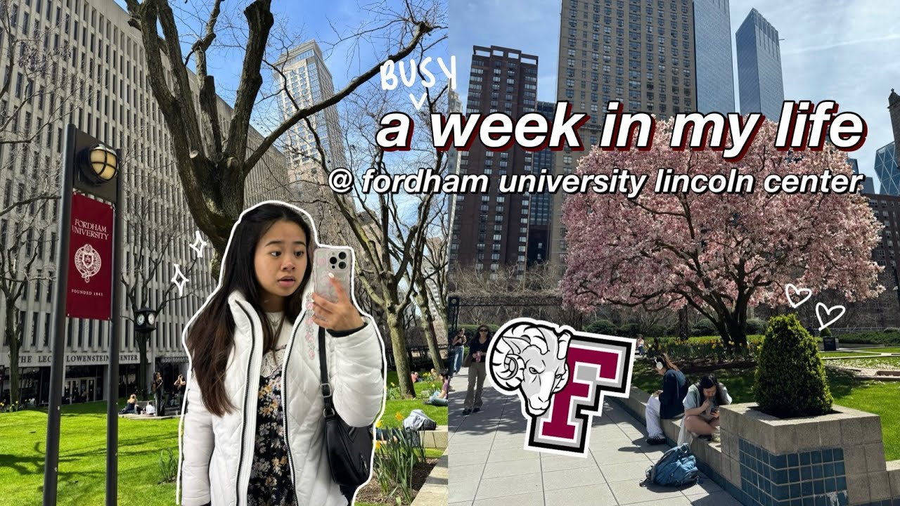 WEEK IN MY LIFE @ fordham university lincoln center | busy, productive, events