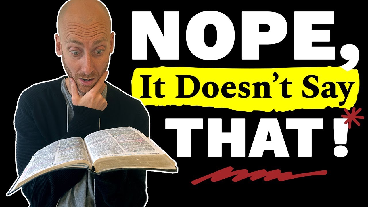 The Bible Doesn’t Say What He Thinks It Says