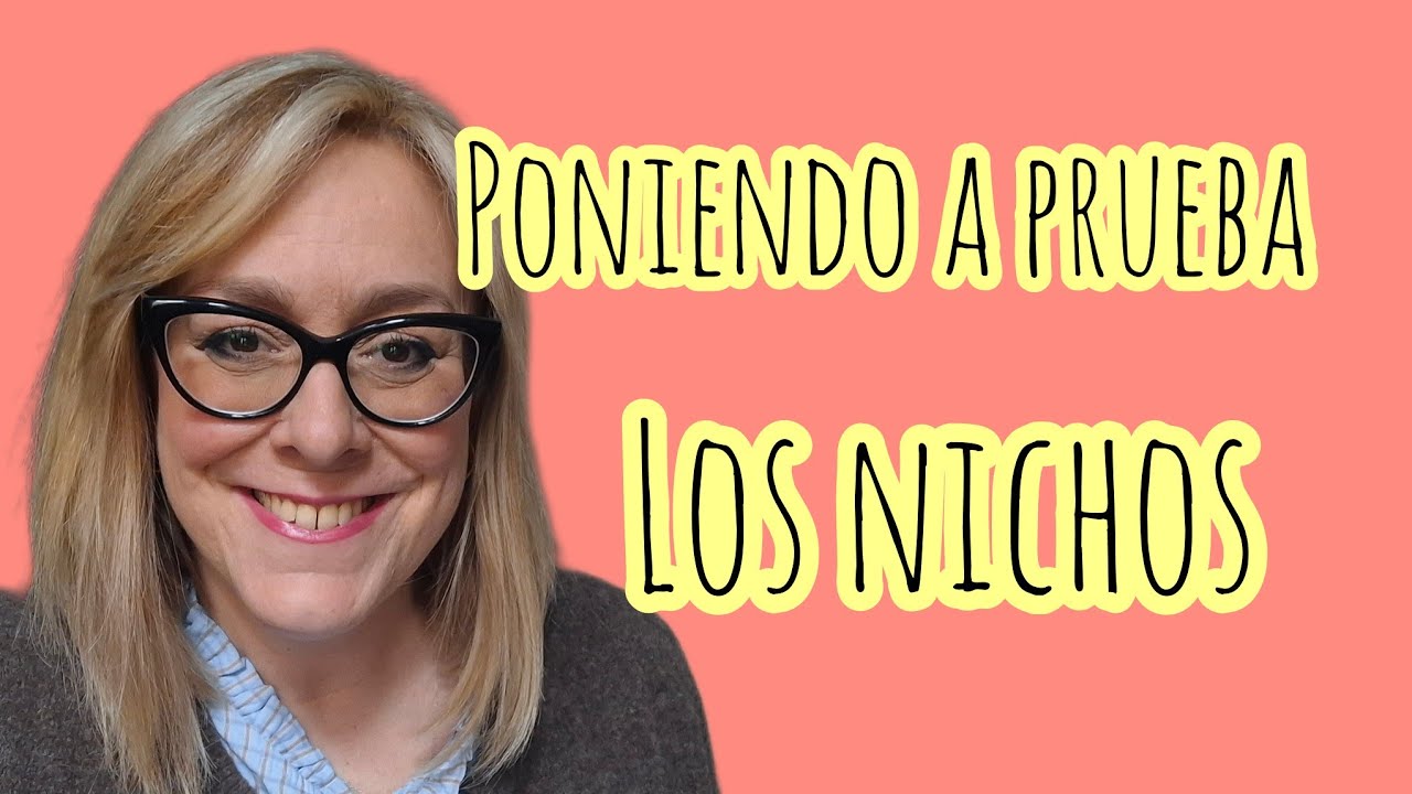 Poniendo a prueba los nichos 🙉🙊🙈