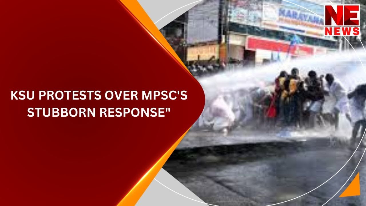 KSU PROTESTS OVER MPSC'S STUBBORN RESPONSE