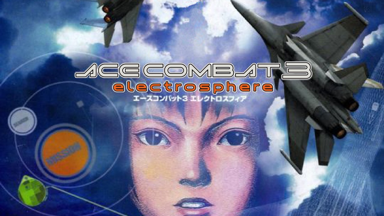 Precisamos Falar Sobre Ace Combat 3: Electrosphere