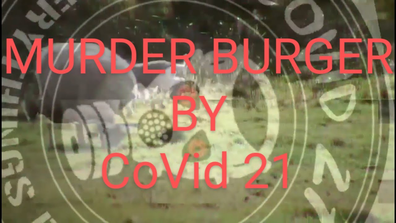 Murder Burger by CoVid 21