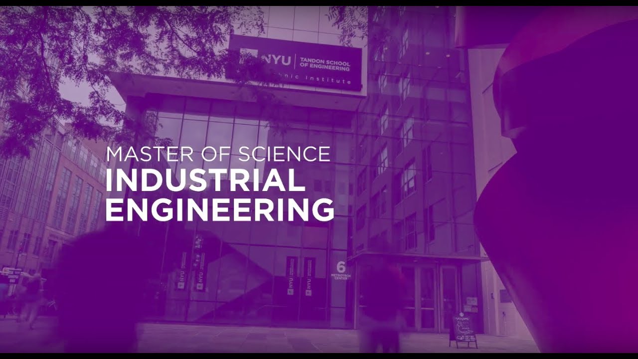NYU Tandon School of Engineering - Industrial Engineering, MS