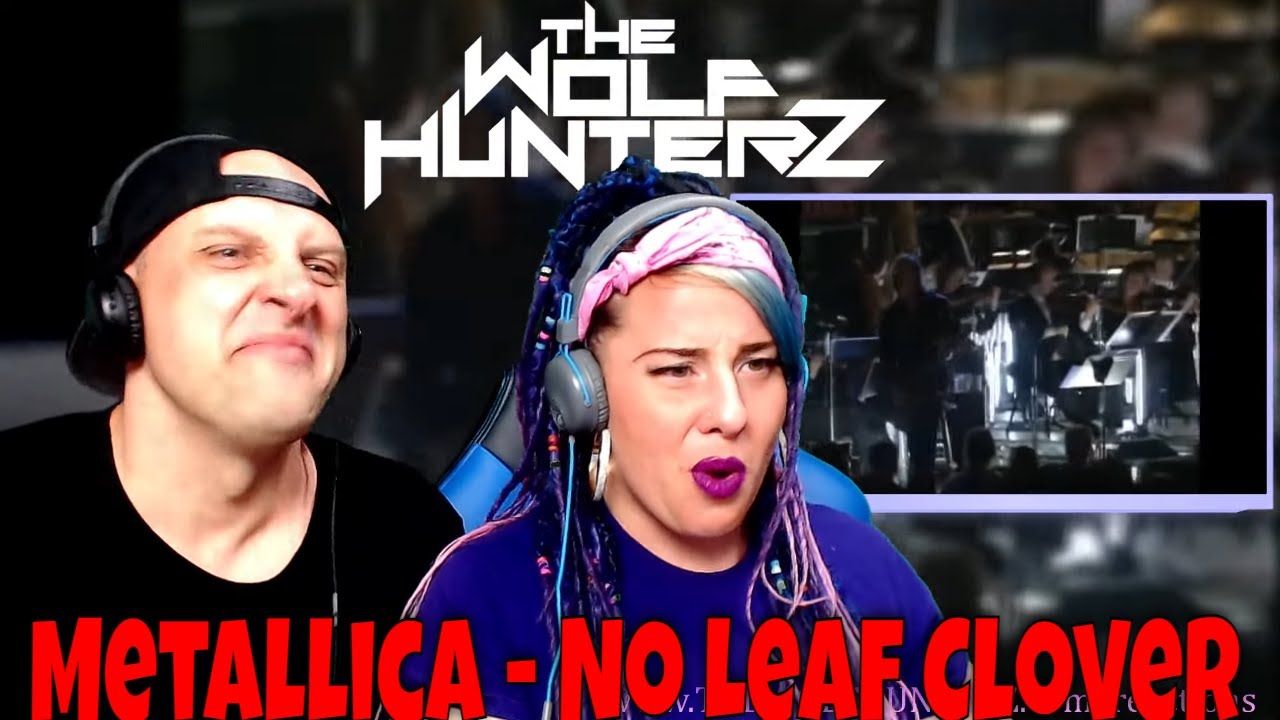 Metallica - No Leaf Clover (Live S&M) THE WOLF HUNTERZ Reactions