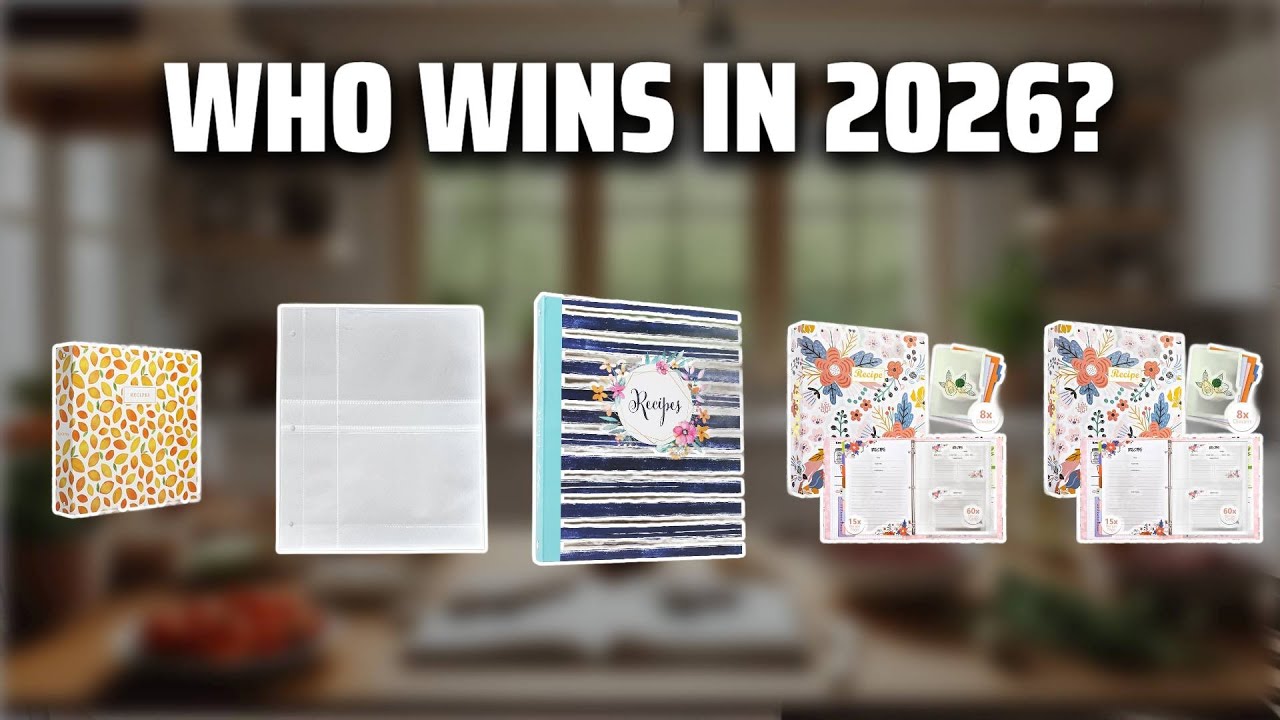 The Top 5 Best Cook Book Binder in 2026 - Must Watch Before Buying!