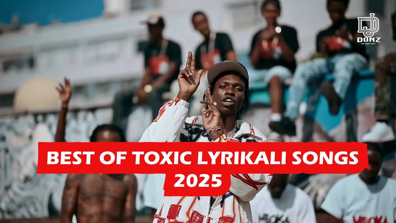 TOXIC LYRIKALI BEST SONGS 2025 MIX VIDEO | DJ DONZ | BACKBENCHER, SICK, THUGNIFICENT, CHINJE, HOOD
