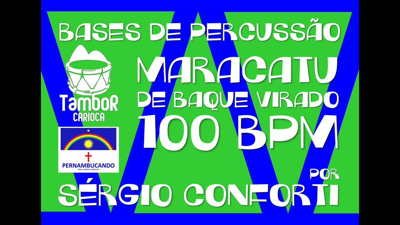 Sérgio Conforti - Maracatu de baque virado 100 bpm