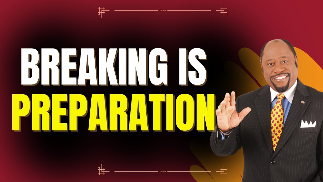 Your BREAKING Isn’t Punishment—It’s PREPARATION for DOMINION | Myles Munroe