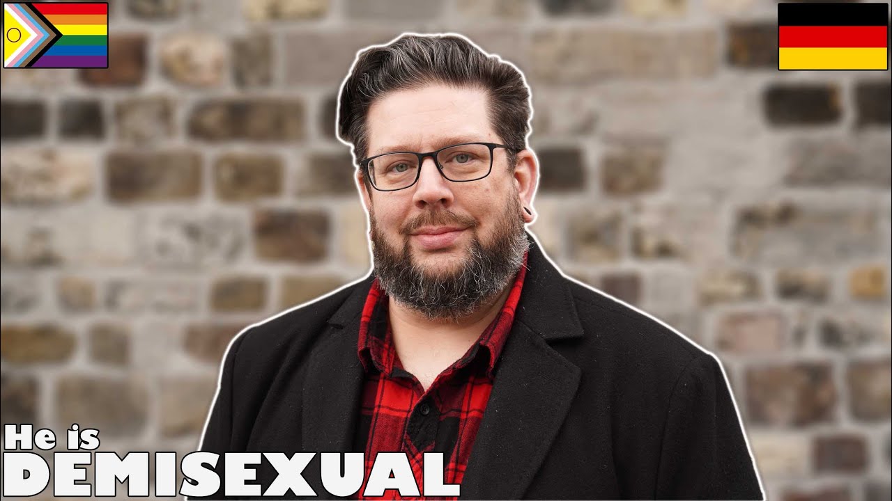 He is DEMISEXUAL