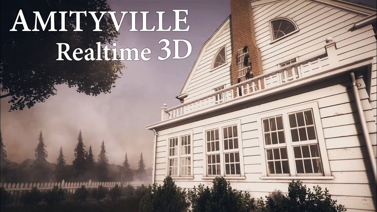Amityville - 3D Realtime