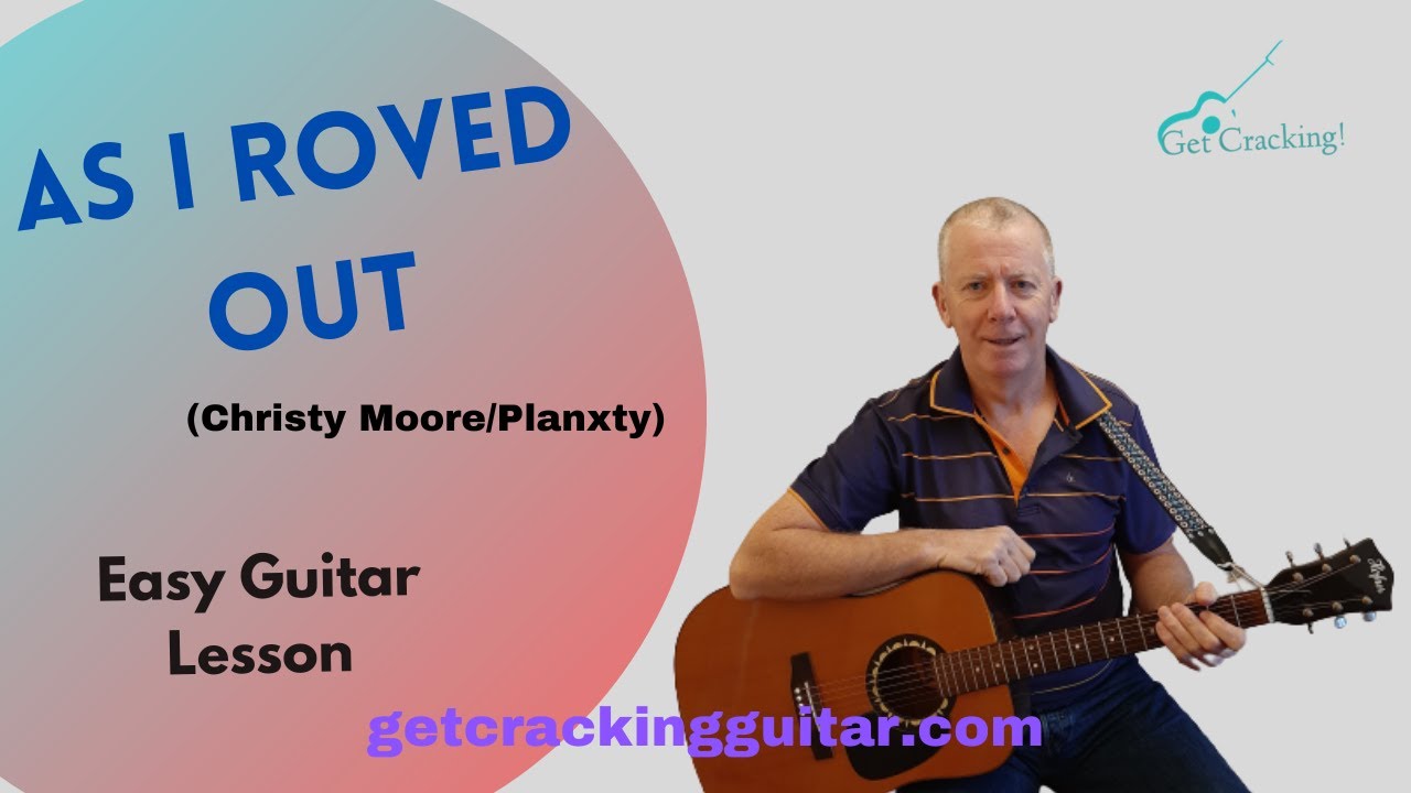 How to play the traditional song, As I Roved Out. Guitar tutorial. Popular ballads and folksongs .