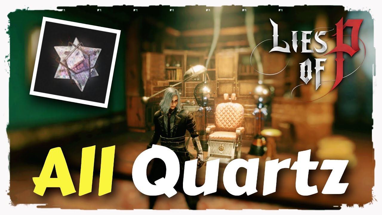 All Quartz Locations (P-Organ Skill Points) - Lies of P Guide