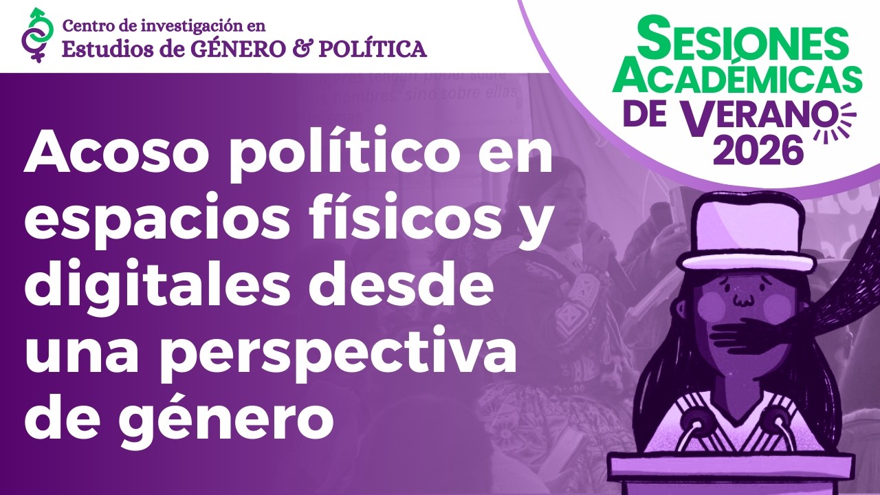 Acoso político en espacios físicos y digitales desde un enfoque de género | 3era Sesión - SAVS 2026