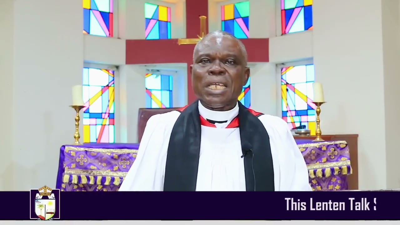 DAY 10  LENTEN TALK  ( 28th Feb. 2026)Preacher :  The Ven. Olukayode Oredugba.