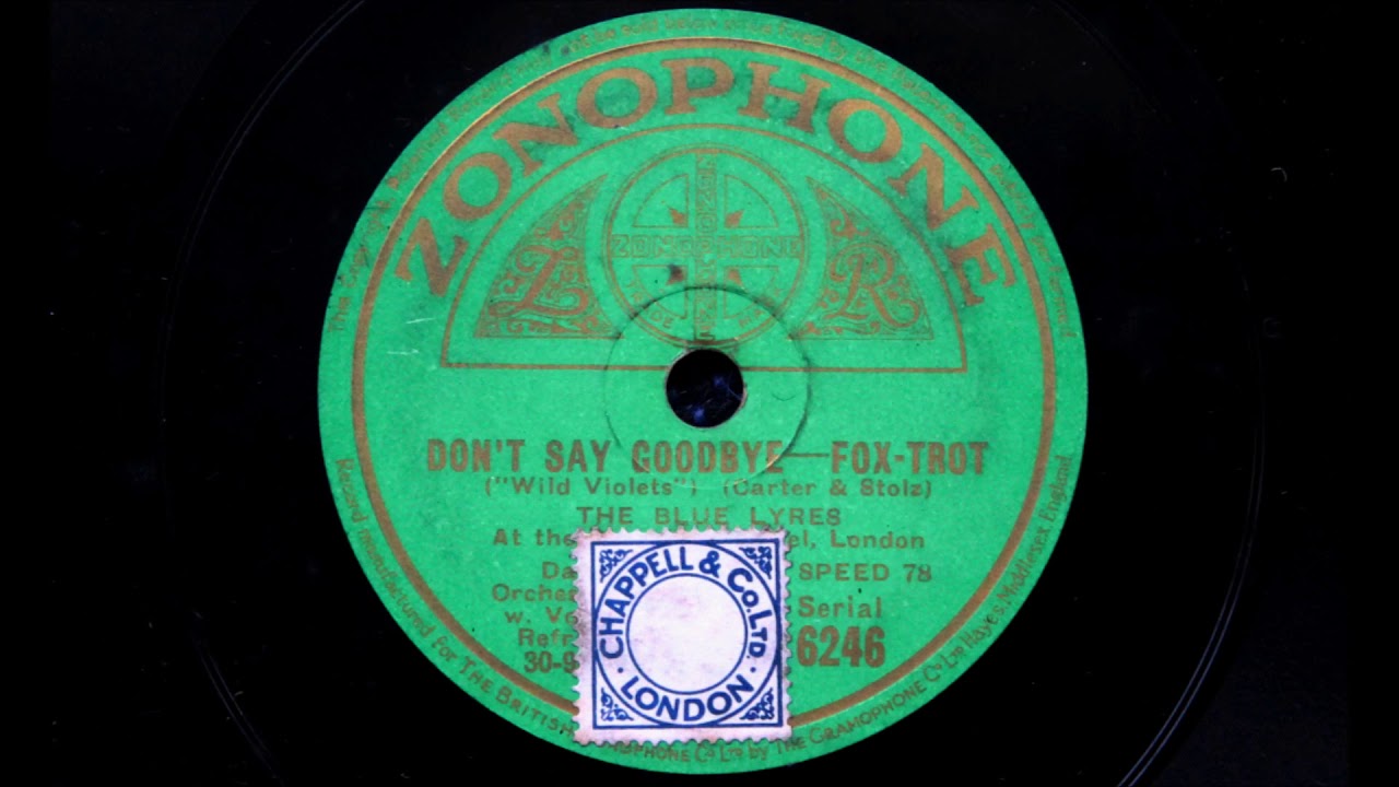 Don't say goodbye - the Blue Lyres (1932)